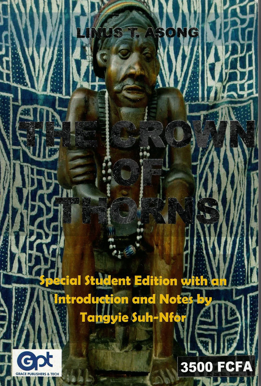 The Crown of Thorns — Special Student Edition with an Introduction and Notes