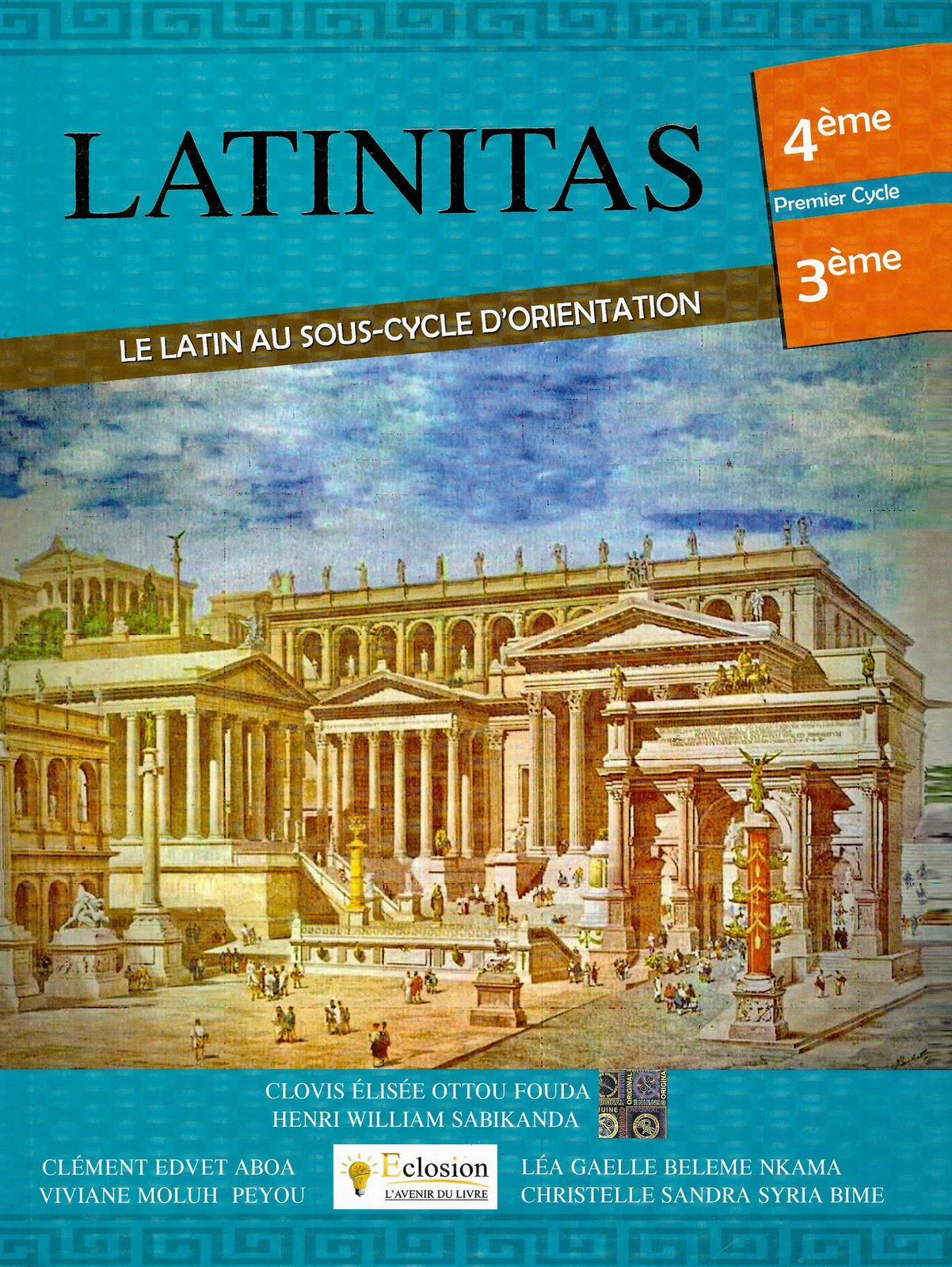 LATININITAS — LE LATIN AU SOUS-CYCLE D'ORIENTATION (3ème, 4ème)