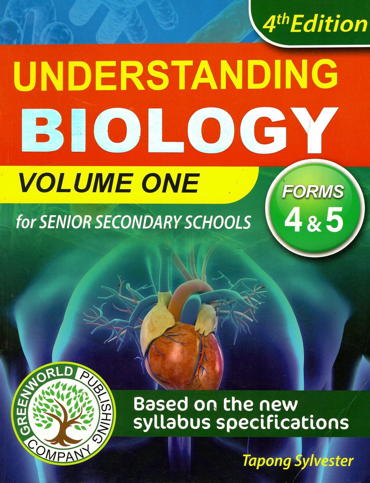 Understanding Biology — Volume One (Forms 4 & 5)