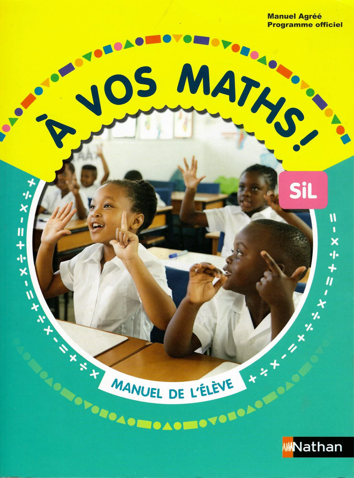 À VOS MATHS — MANUEL DE L'ÉLÈVE (SiL)