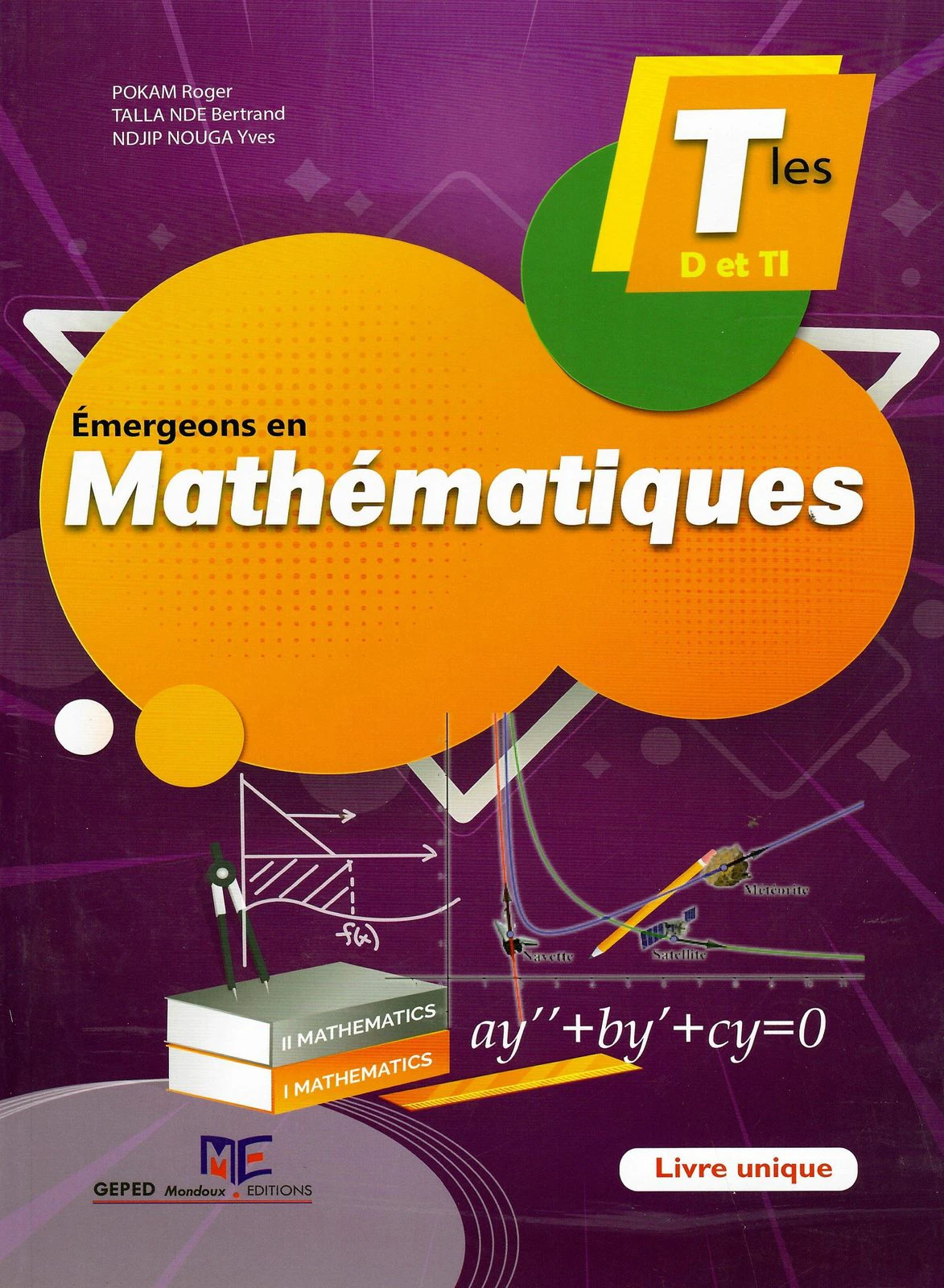 Émergeons en Mathématiques — Livre unique (Tles D et Tl)